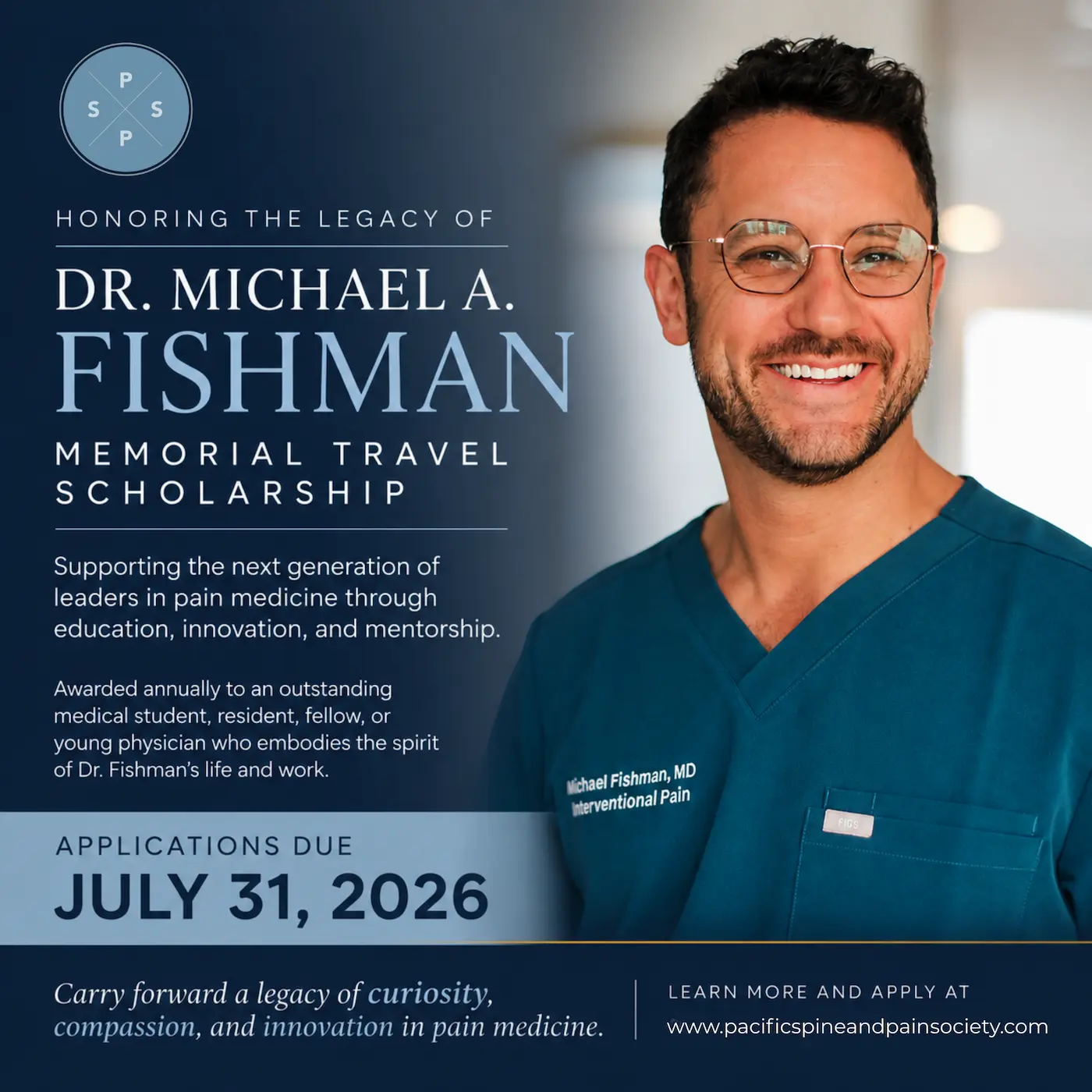 Dr. Michael A. Fishman Memorial Travel Scholarship